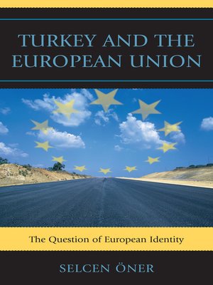 cover image of Turkey and the European Union